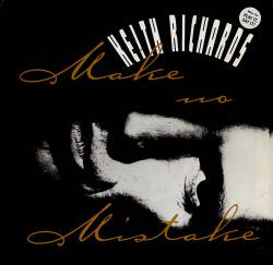 Keith Richards : Make No Mistake